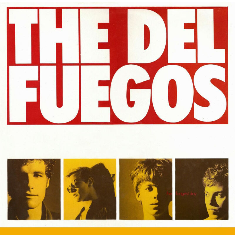 The Del Fuegos – The Longest Day The Del Fuegos