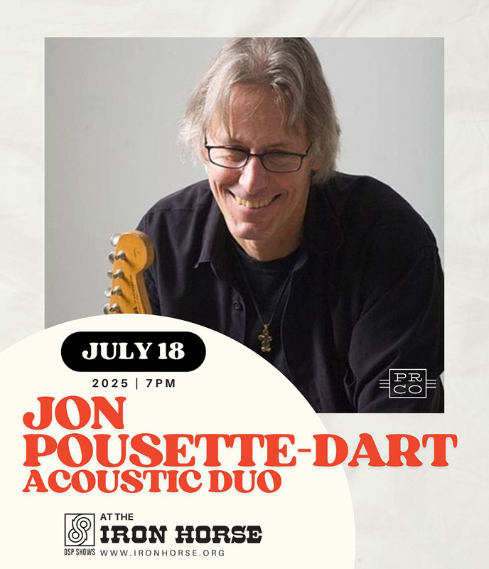 Jon Pousette-Dart at The Iron Horse Jon Pousette-Dart at The Iron Horse