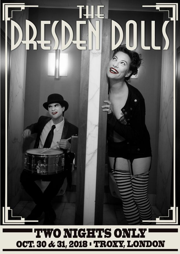 Dresden Dolls at Troxy London Dresden Dolls at Troxy London