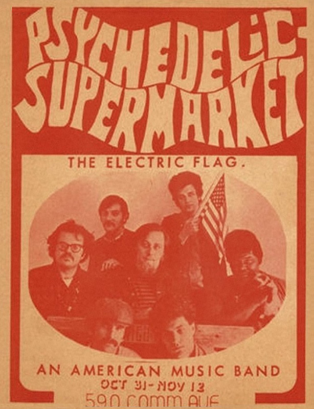 The Electric Flag at Psychedelic Supermarket The Electric Flag at Psychedelic Supermarket