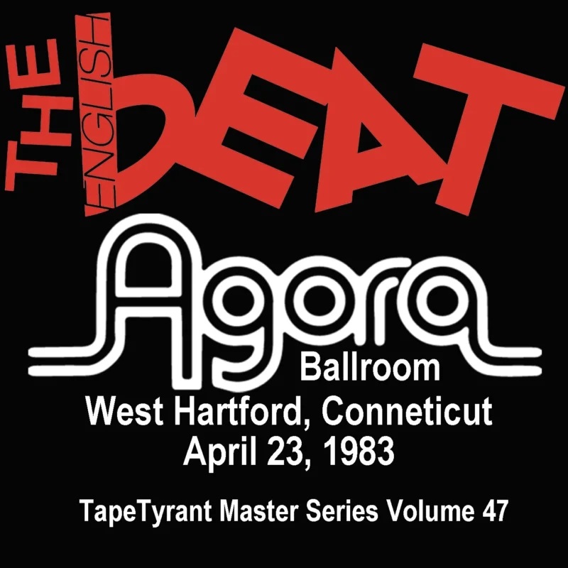 The English Beat at The Agora Ballroom 1983-04-23 The English Beat at The Agora Ballroom 1983-04-23