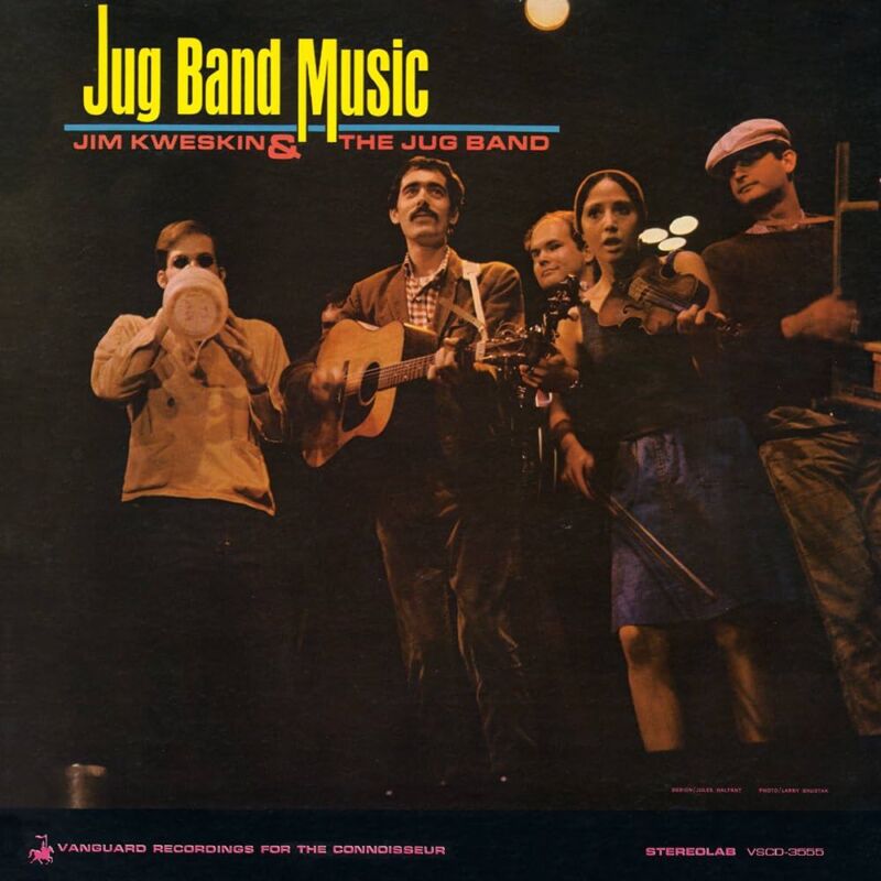 Jim Kweskin & The Jug Band – Jug Band Music Jim Kweskin