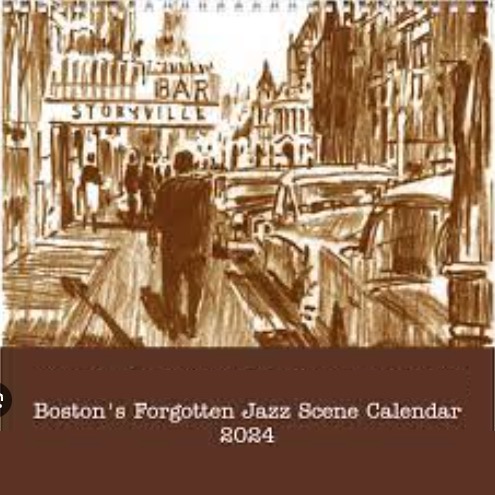 Boston's Forgotten Jazz Scene Calendar 2024