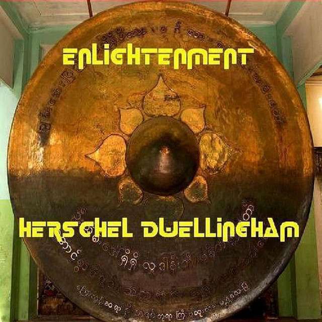 Herschel Dwellingham – Enlightenment Herschel Dwellingham - Enlightenment