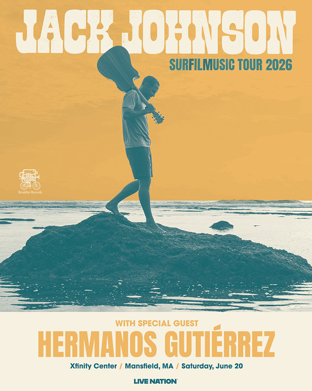 Jack Johnson – Hermanos Gutierrez at Xfinity Center 2026 Jack Johnson - Hermanos Gutierrez at Xfinity Center 2026