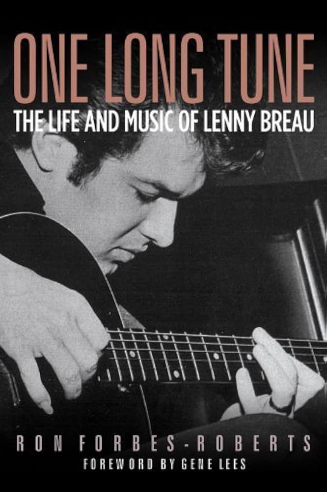 The Life and Music of Lenny Breau The Life and Music of Lenny Breau