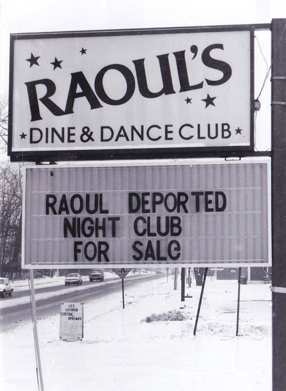 Raoul’s Dine & Dance Club sign Raoul's Dine & Dance Club sign