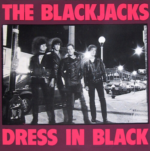 The Blackjacks – Dress in Black