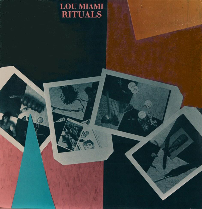 Lou Miami – Rituals EP Lou Miami - Rituals EP