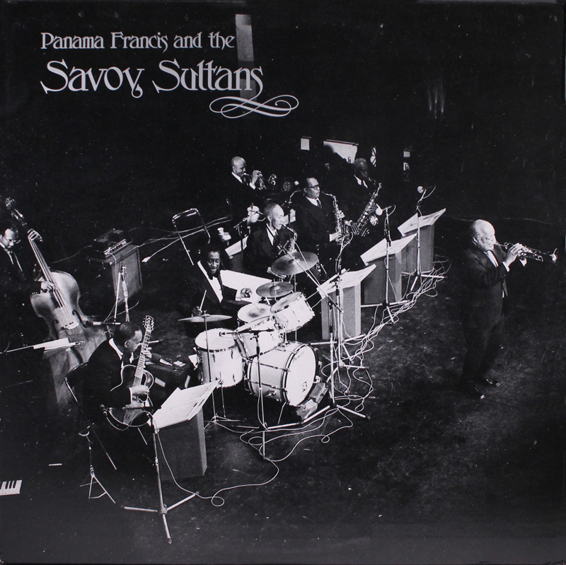 Panama Francis and the Savoy Sultans Panama Francis and the Savoy Sultans