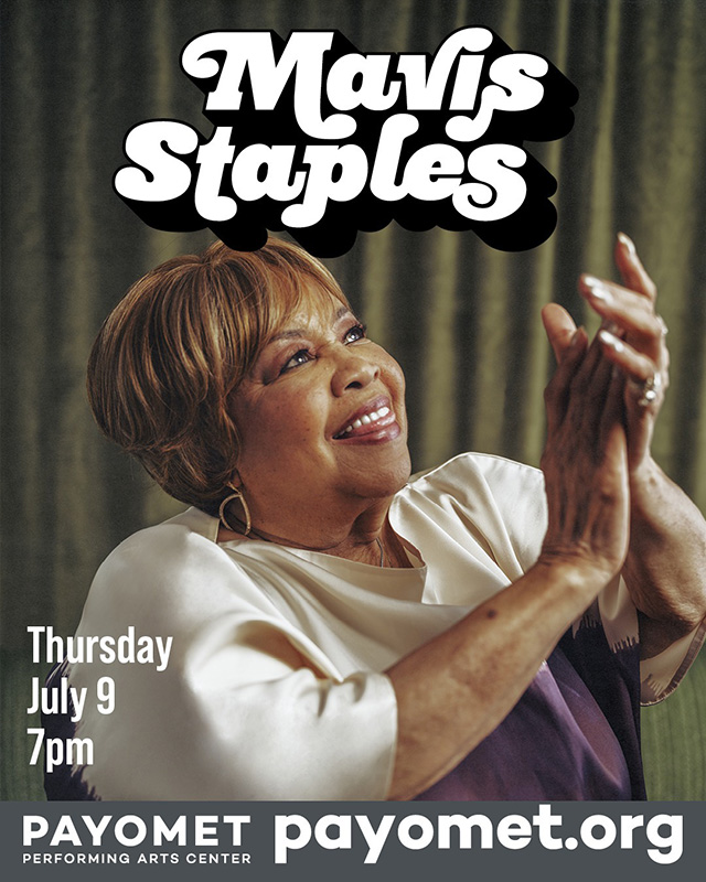 Mavis Staples at Payomet Performing Arts Center Mavis Staples at Payomet Performing Arts Center