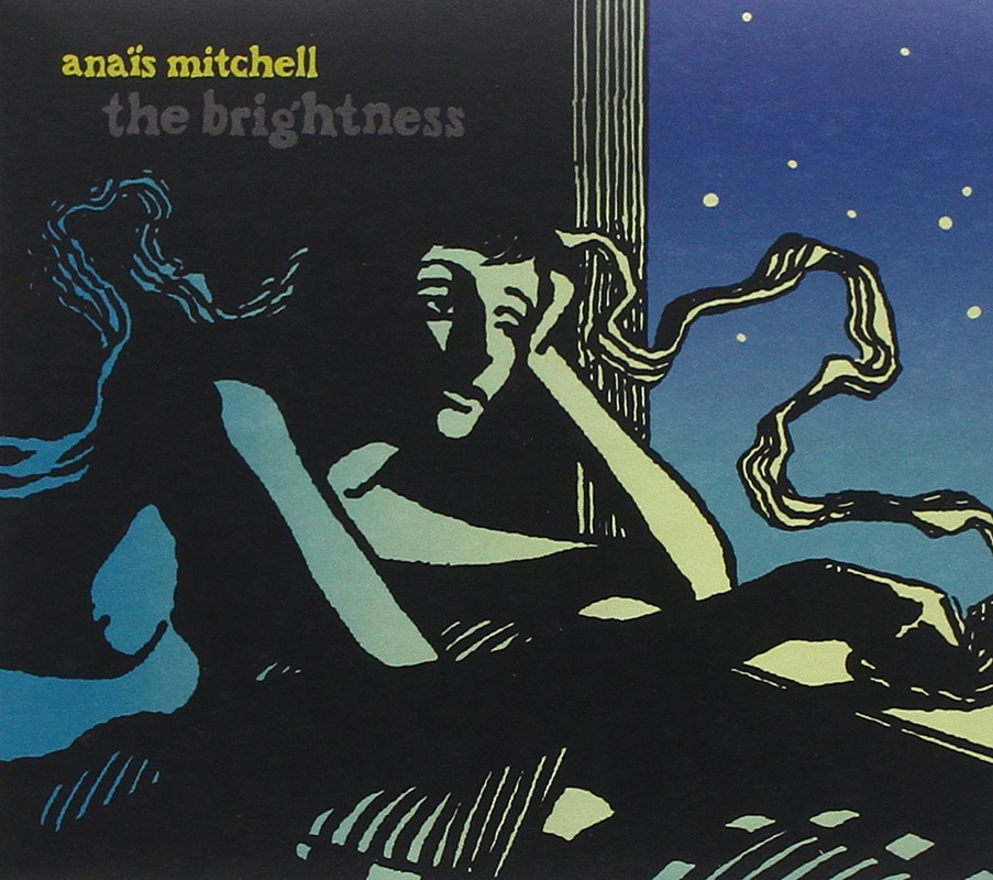 Anaïs Mitchell – The Brightness Anaïs Mitchell - The Brightness