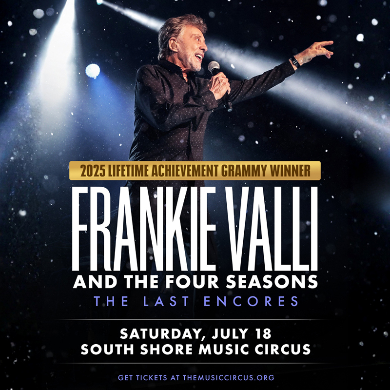 Frankie Valli at South Shore Music Circus Frankie Valli at South Shore Music Circus